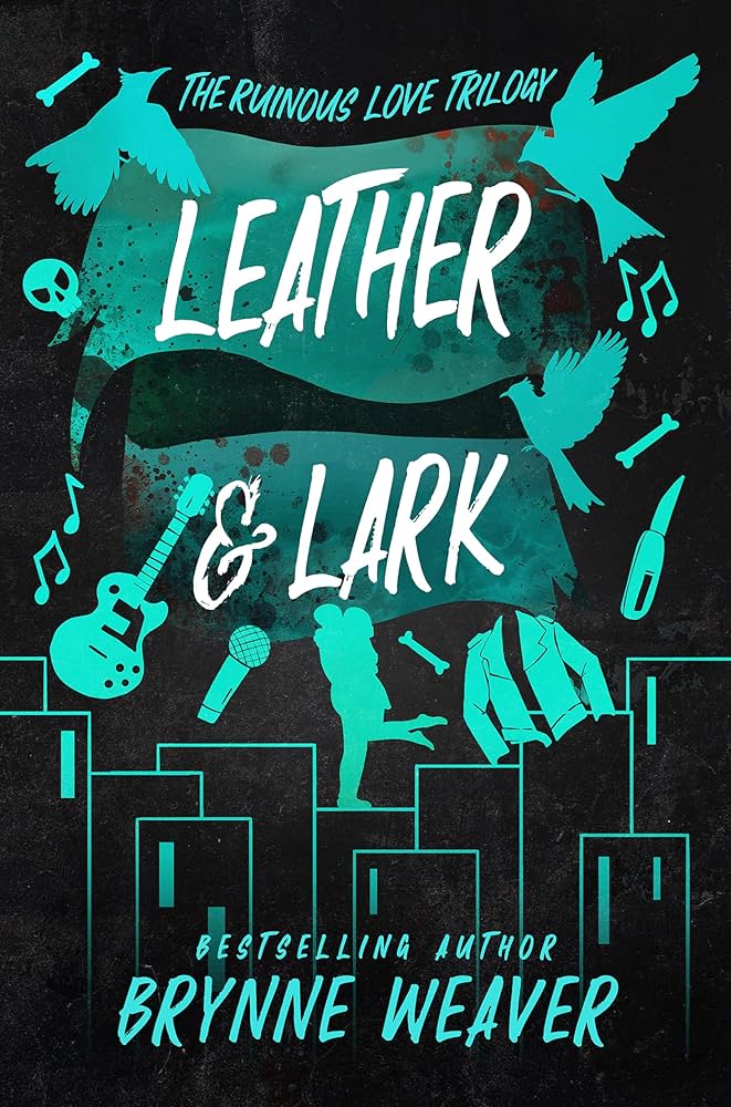 RUINOUS LOVE 2: LEATHER & LARK