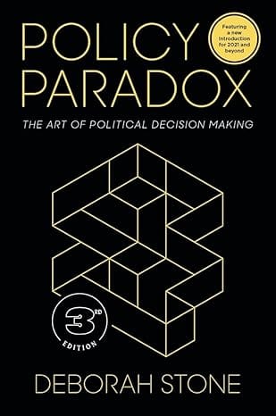 Policy Paradox: The Art Of Political Decision Making Book Cover