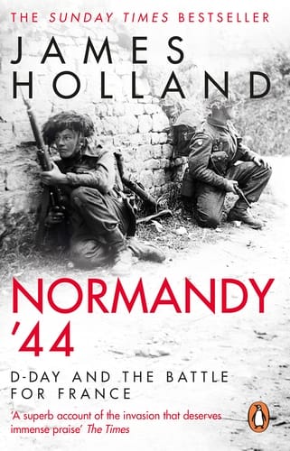 Normandy 44: D Day And The Battle For France Book Cover