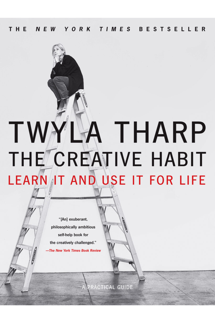 Creative Habit: Learn It And Use It For Life