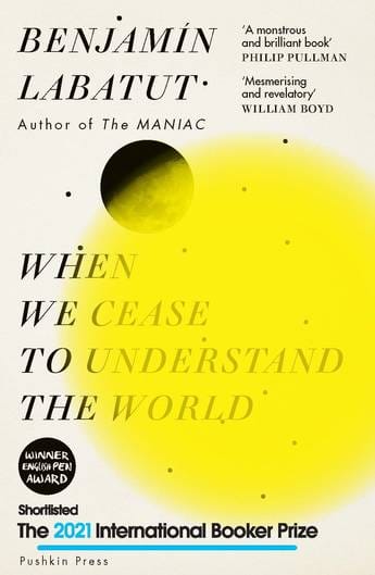 When We Cease To Understand The World Book Cover