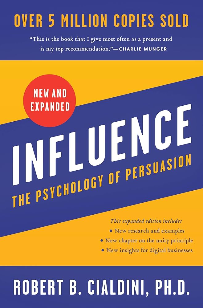 Influence: The Psychology Of Persuasion (New And Expanded Uk)