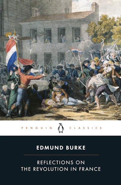 Reflections On The Revolution In France (Penguin)