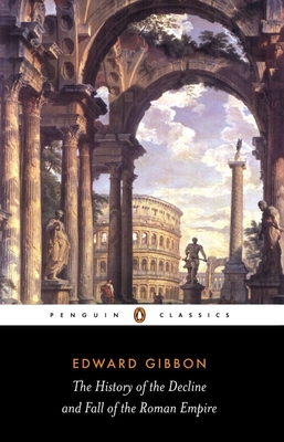 History Of The Decline And Fall Of The Roman Empire (Penguin)