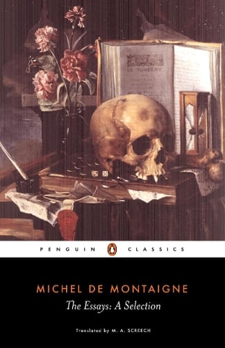 Essays: A Selection By Michel De Montaigne (Penguin Black)