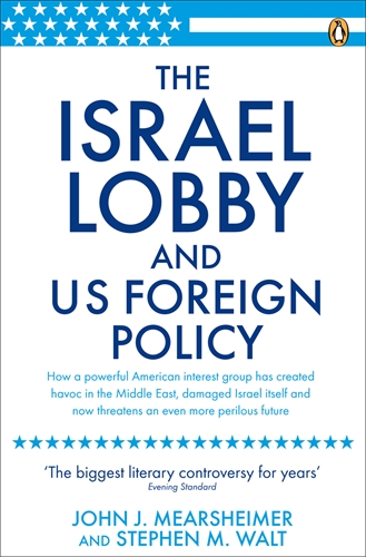 Israel Lobby & Us Foreign Policy