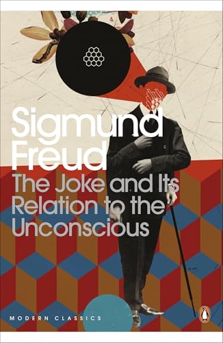 Joke And Its Relation To The Unconsicous (Modern Library)