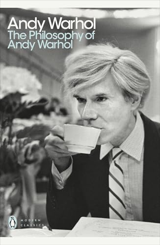 Philosophy Of Andy Warhol (Modern Classics)
