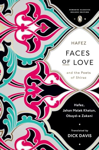 Faces Of Love And The Poets Of Shiraz