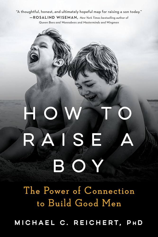 How To Raise A Boy