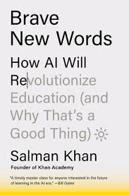 Brave New Words: How Ai Will Revolutionize Education (Hc)
