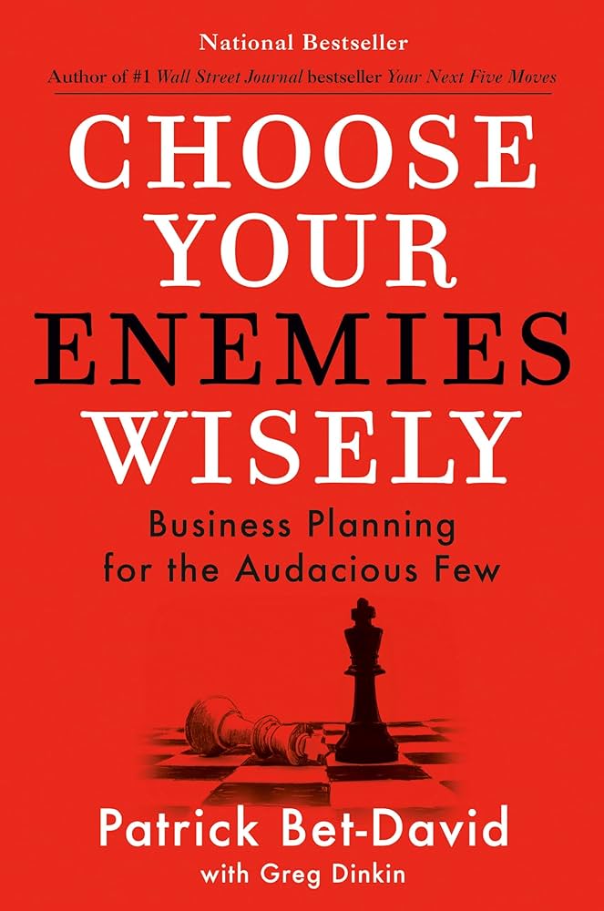Choose Your Enemies Wisely (Hc)