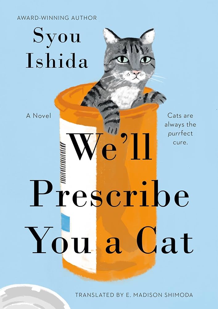 Well Prescribe You A Cat (Us Hc)