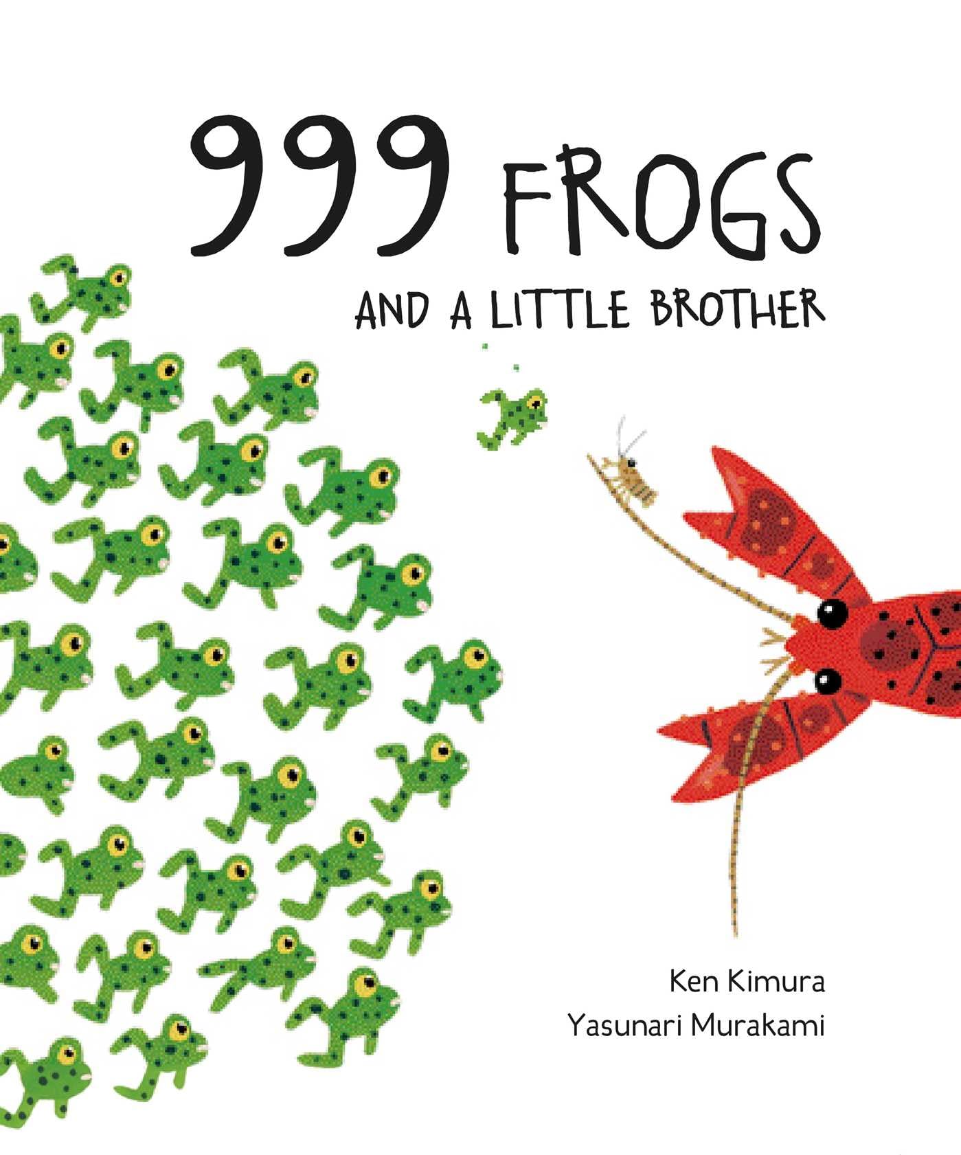 999 Frogs And A Little Brother