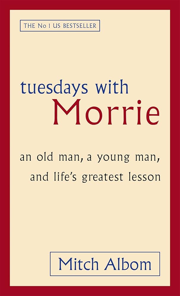 Tuesdays With Morrie (New)