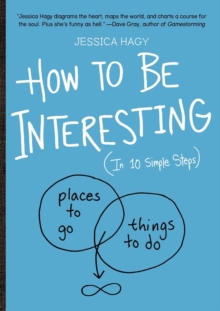 How To Be Interesting