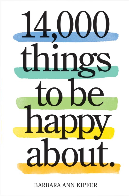 14000 Things To Be Happy About