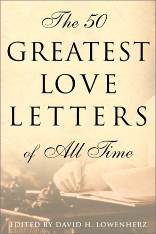 50 Greatest Love Letters Of All Time