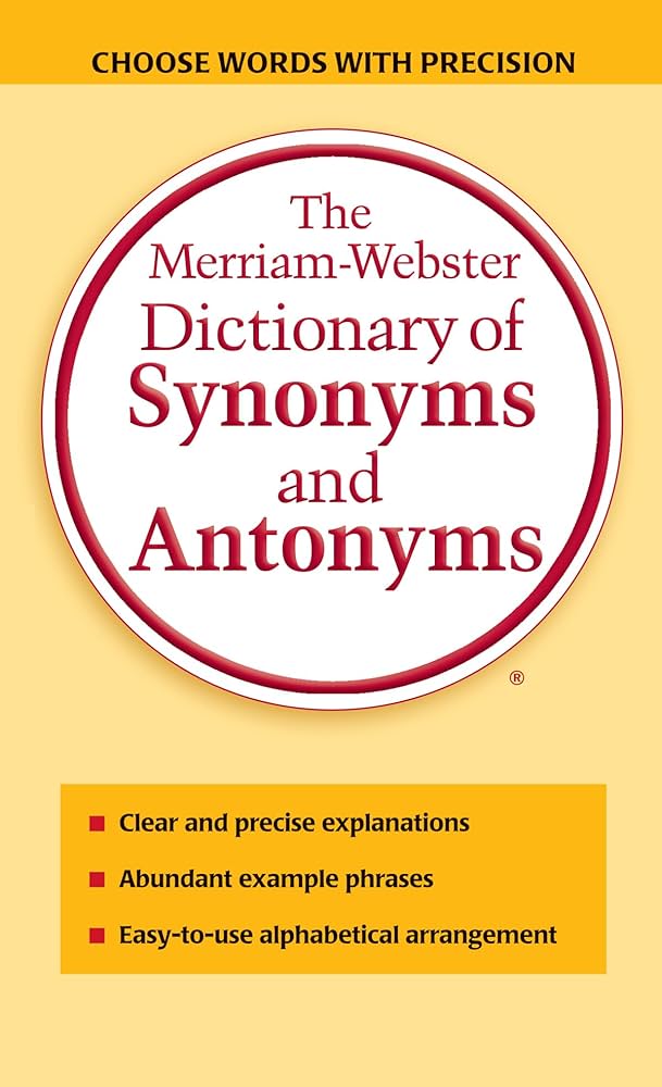 Merriam Webster Dictionary Of Synonyms And Antonyms