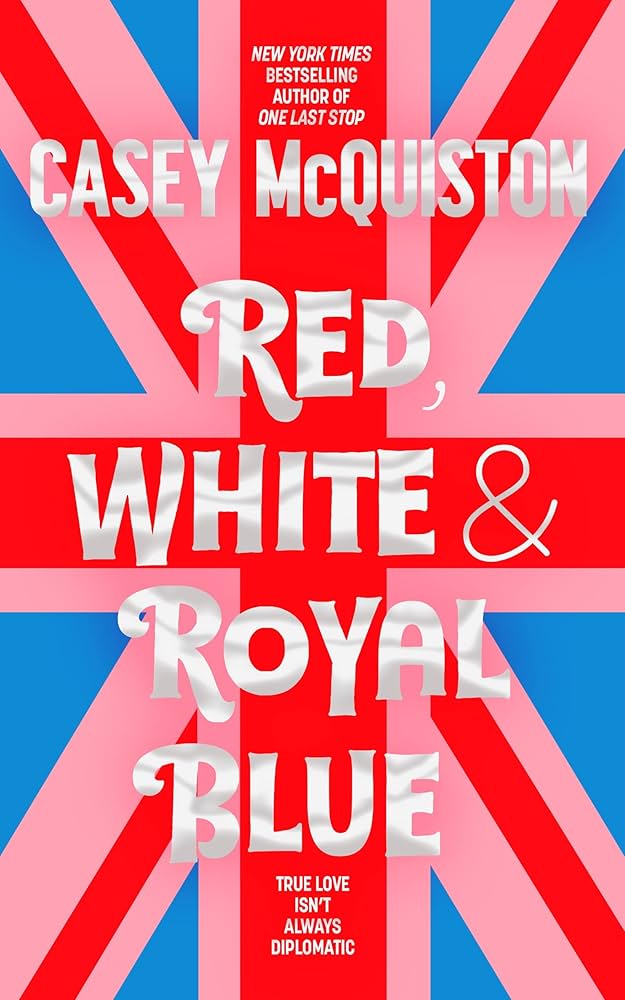 Red White And Royal Blue (Exclusive Red Hc)