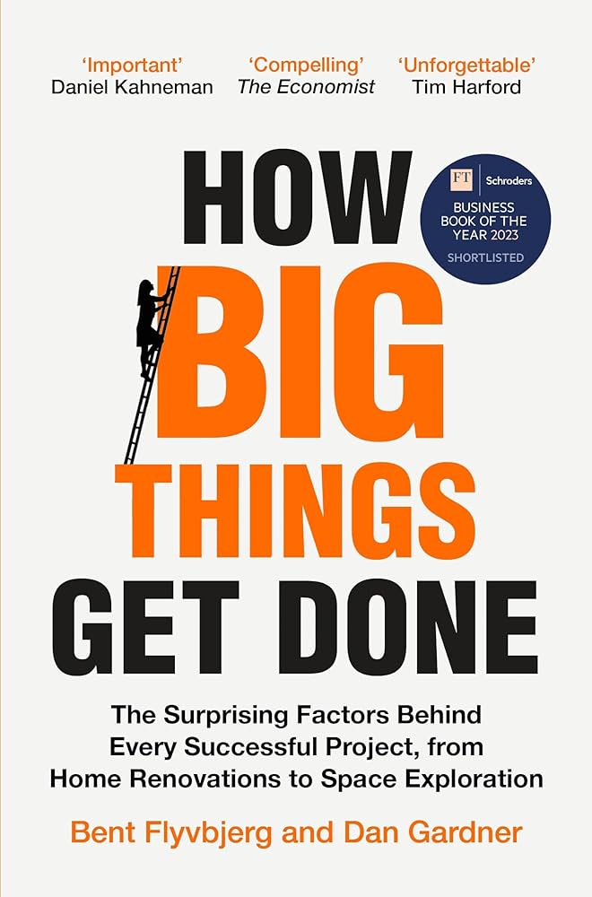 How Big Things Get Done (Pb)