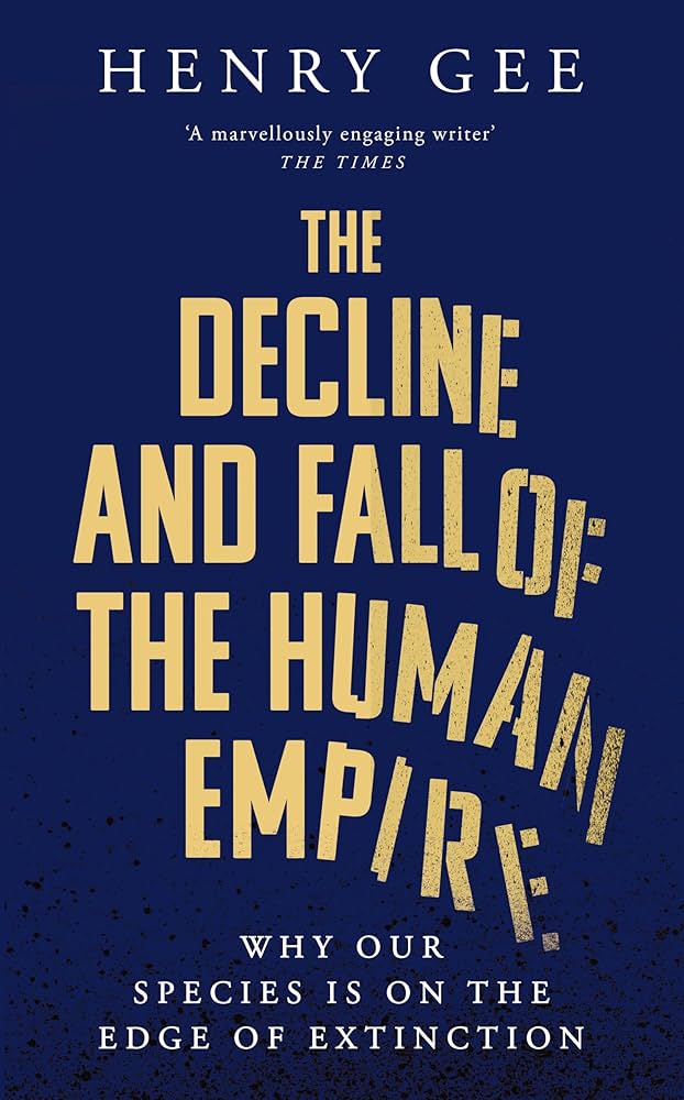 Decline & Fall Of The Human Empire