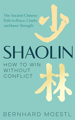 Shaolin How To Win Without Conflict (Hardcover)