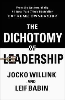 Dichotomy Of Leadership