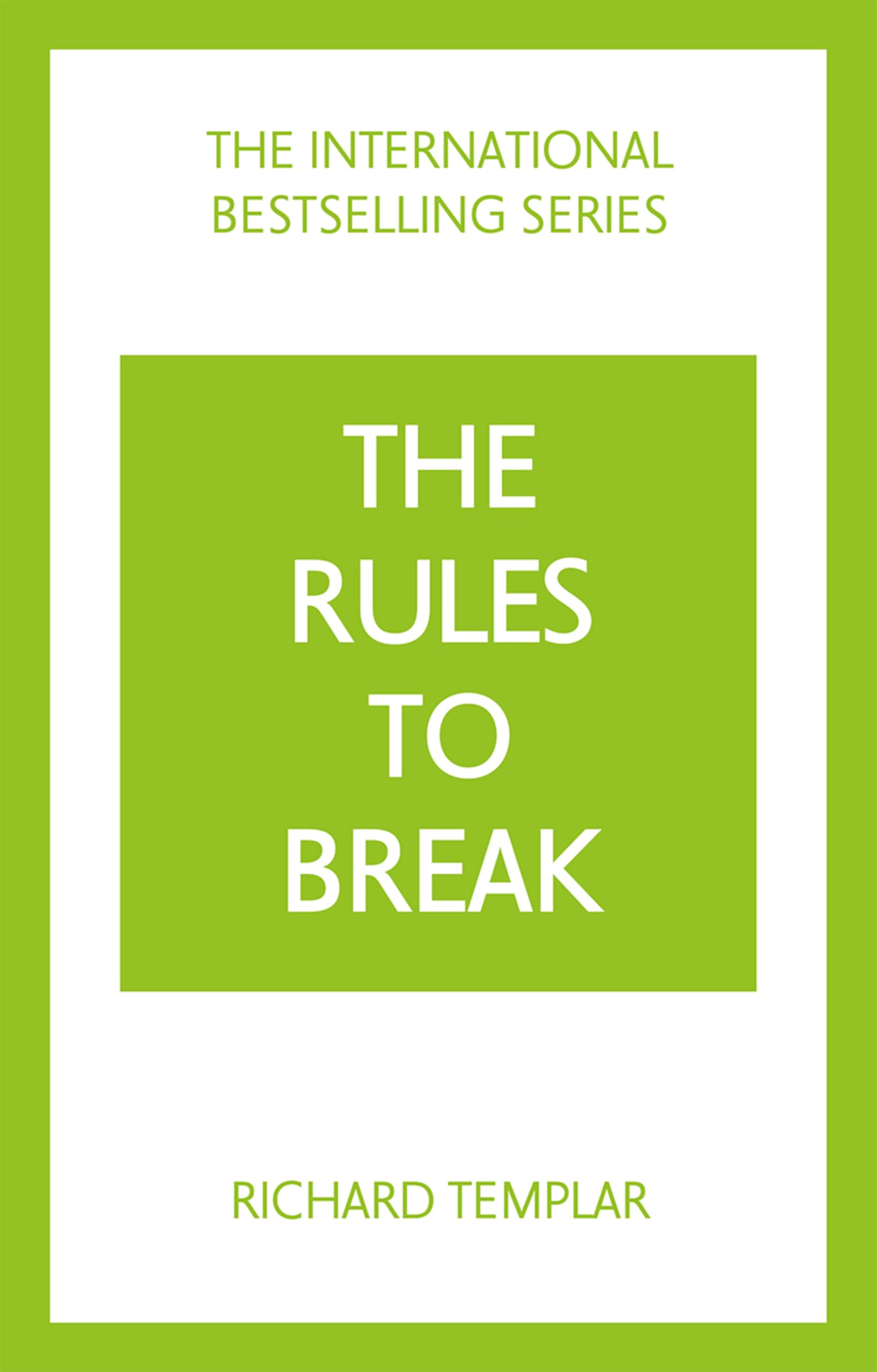 Rules To Break