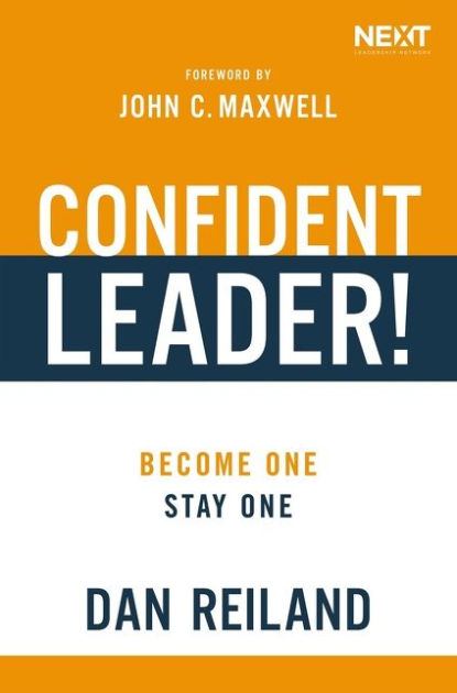 Confident Leader: Become One Stay One