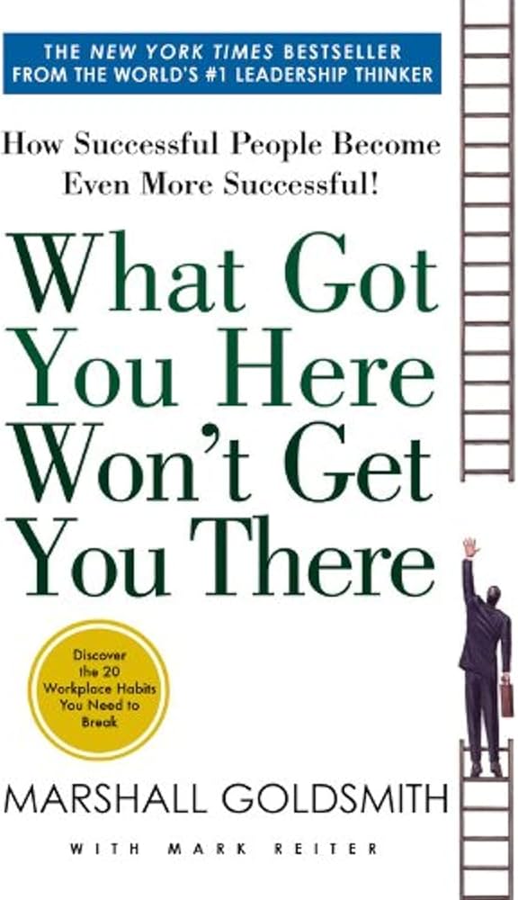 What Got You Here Won'T Get You There (Pocket)