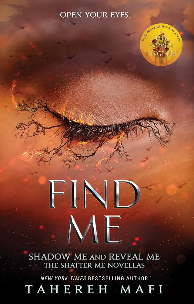 Shatter Me 4.5-5.5: Find Me