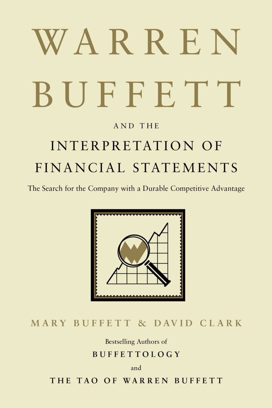 Warren Buffett And The Interpretation Of Financial Statements