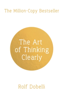 Art Of Thinking Clearly (Pocket)