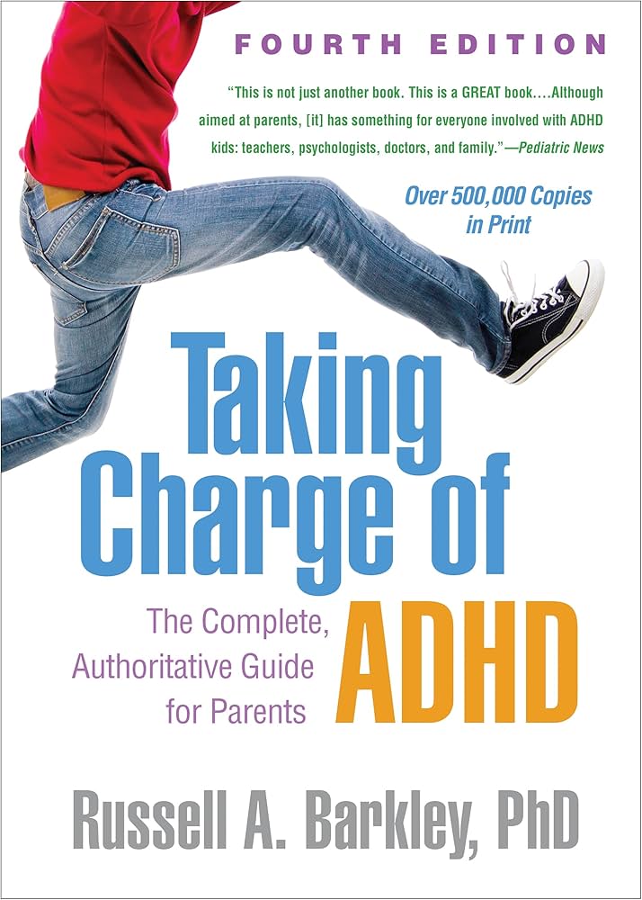 Taking Charge Of Adhd Third Edition