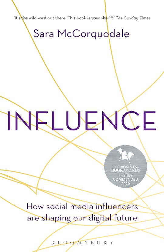 Influence: How Social Media Influencers Are Shaping Our Digital Future