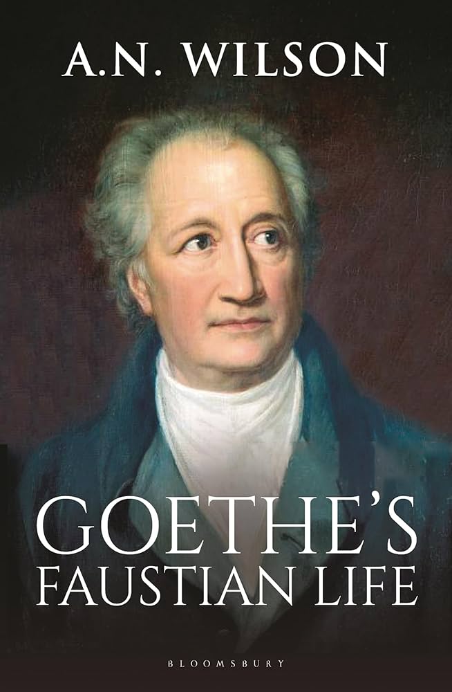 Goethe His Faustian Life