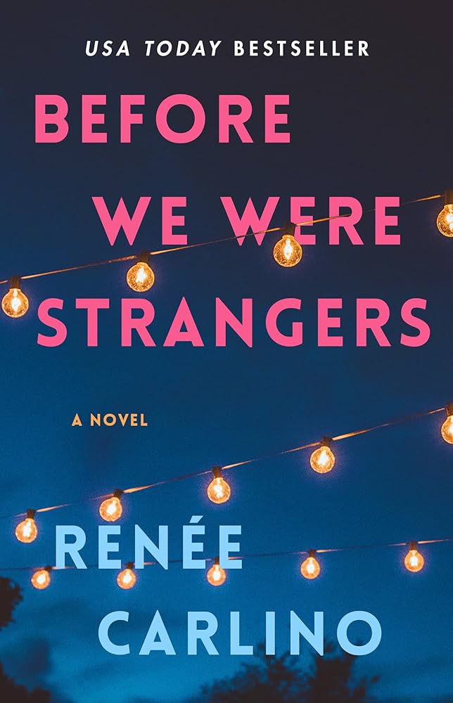 Before We Were Strangers (Us)