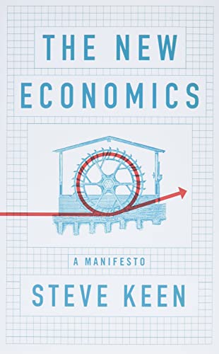 New Economics A Manifesto