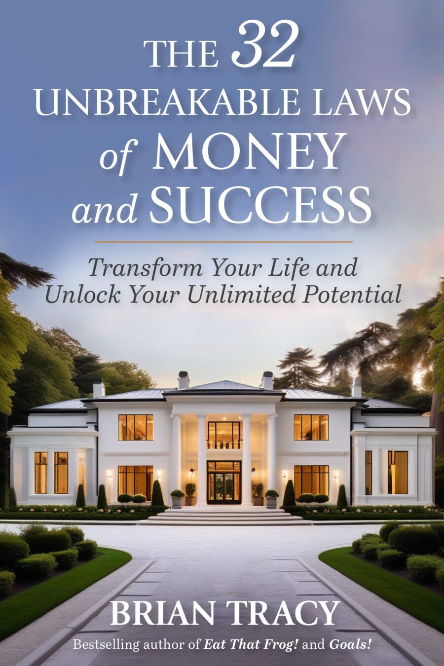 32 Unbreakable Laws Of Money & Success
