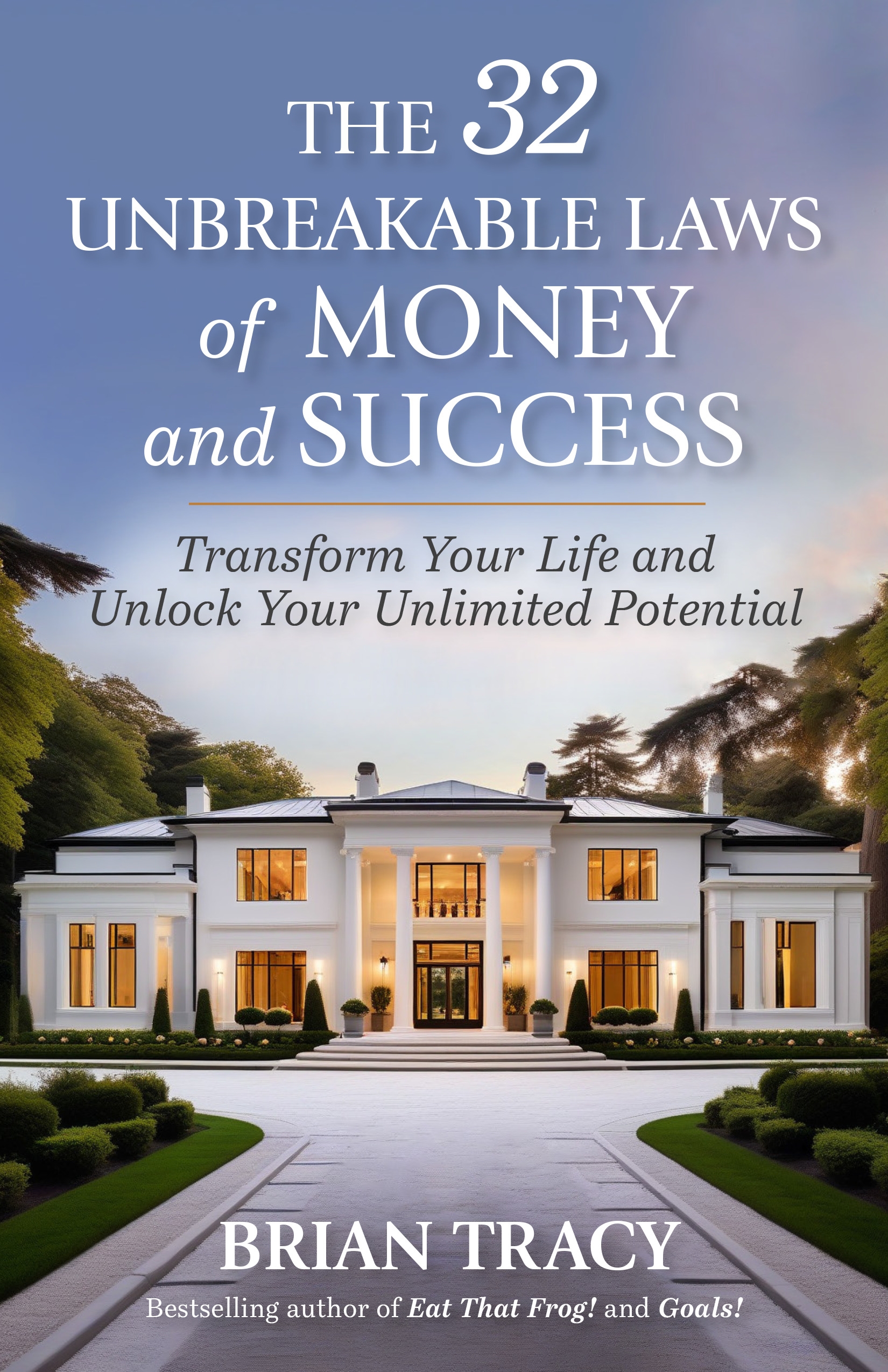 32 Unbreakable Laws Of Money & Success
