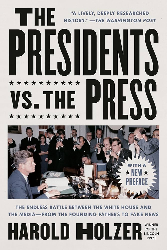 Presidents Vs. The Press