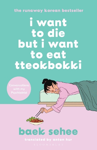 I Want To Die But I Want To Eat Tteokbokki (Pb)