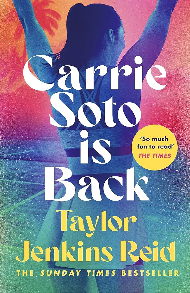 Carrie Soto Is Back (Rainbow)
