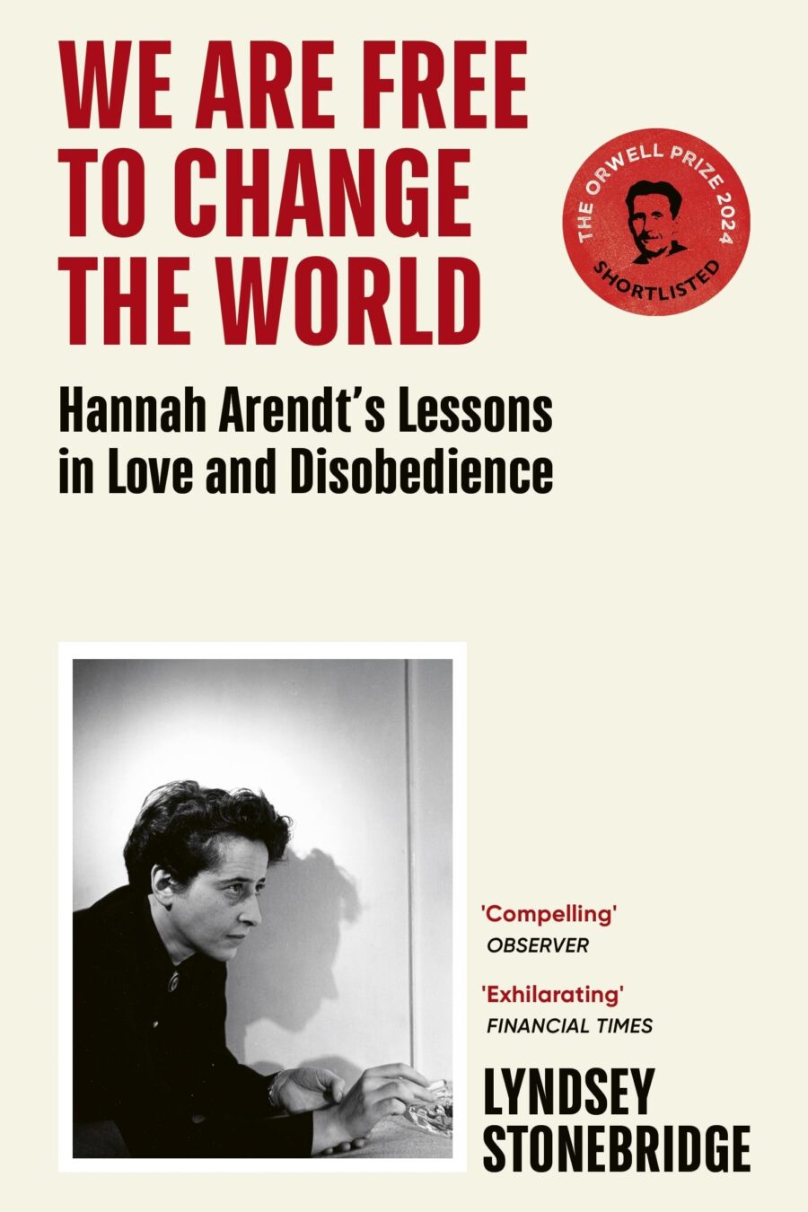 We Are Free To Change The World