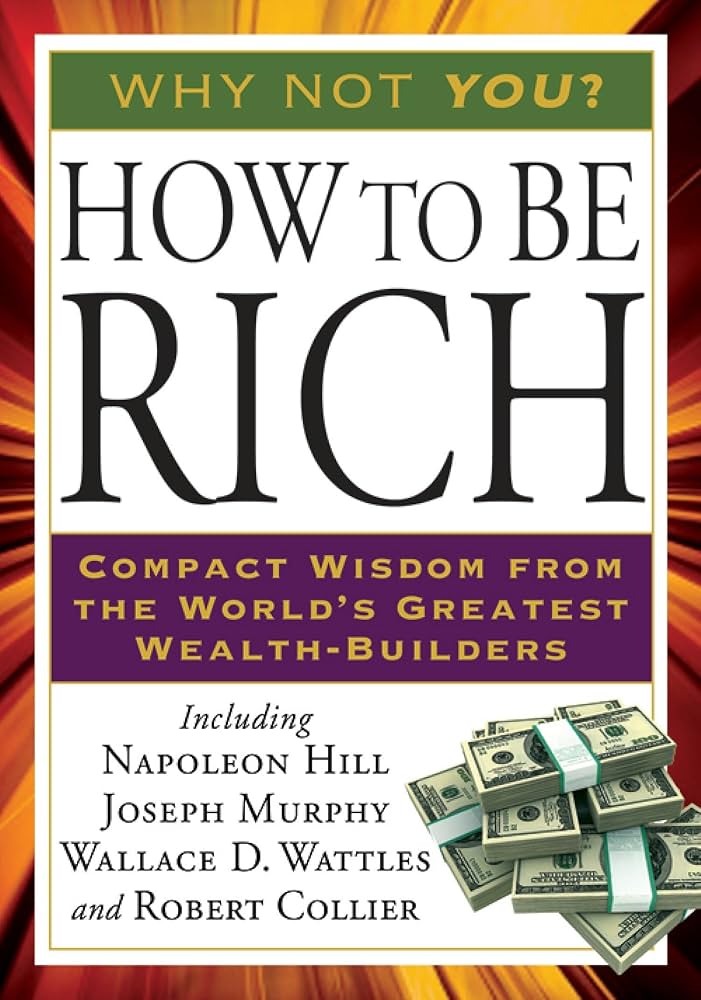 How To Be Rich (Tarcher Success Classics)