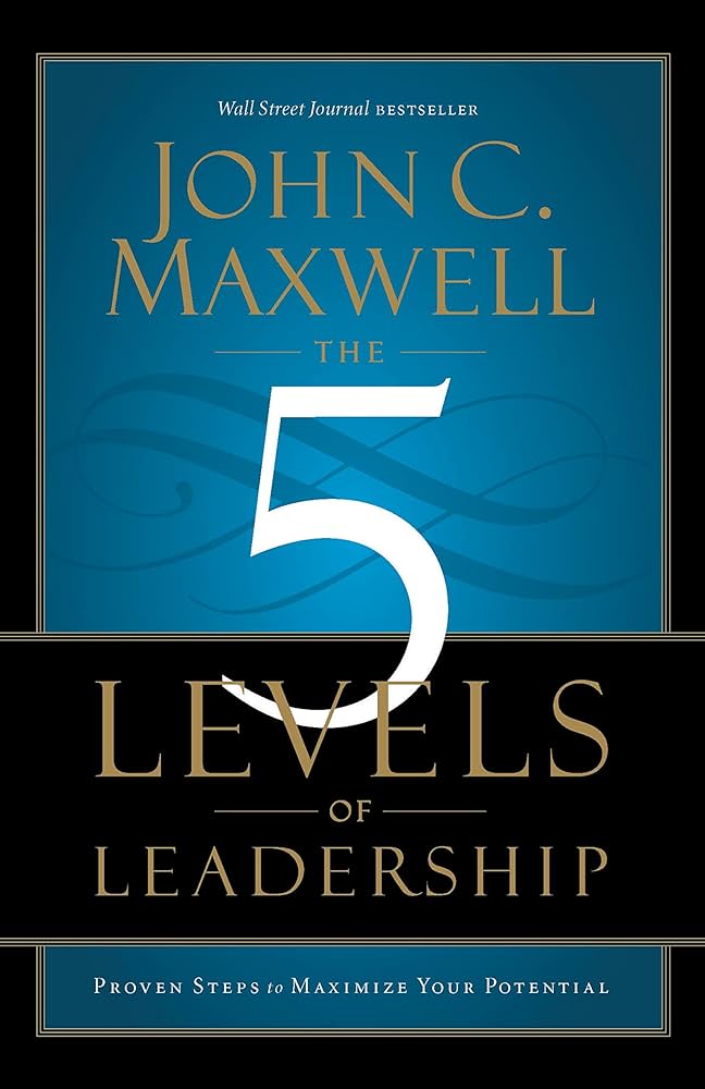 5 Levels Of Leadership