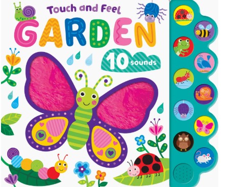 Touch And Feel: Garden (Sound Book)