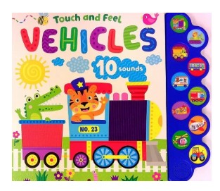 Touch And Feel: Vehicles (Sound Book)