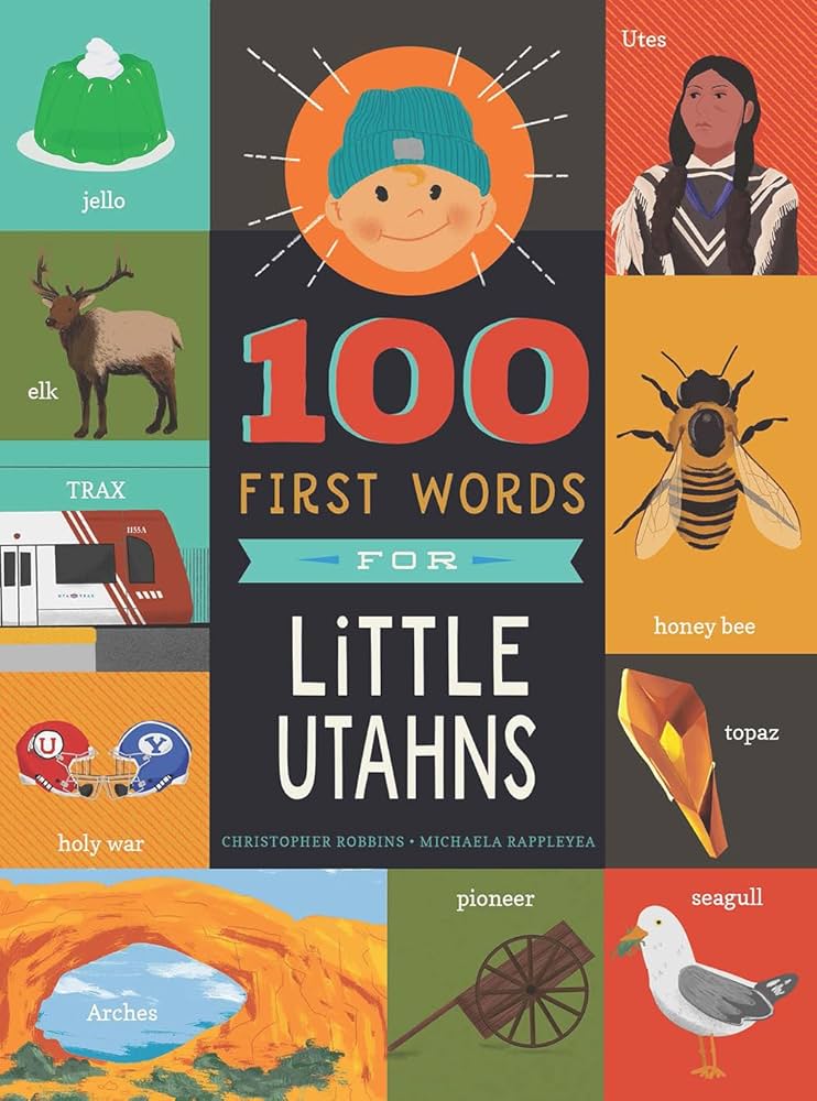100 First Words For Little Utahns